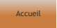 Accueil